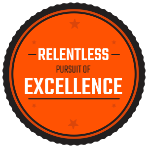 Relentless Pursuit of Excellence